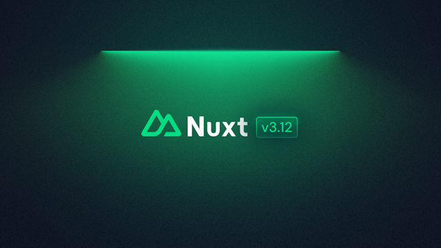 Nuxt 3.12